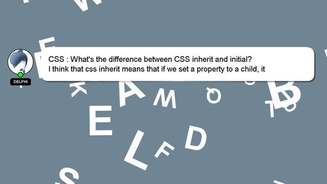 CSS : What's the difference between CSS inherit and initial? смотреть онлайн
