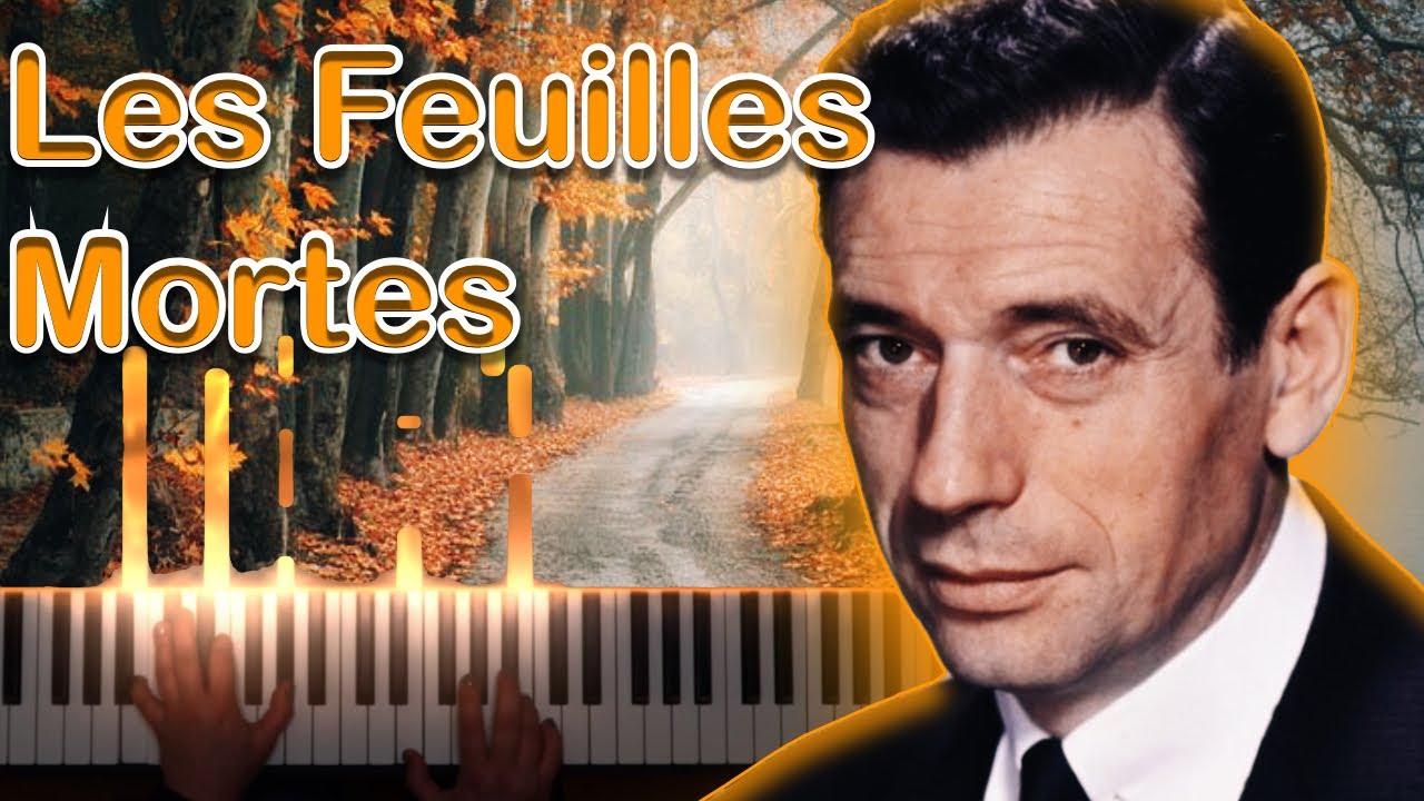 Les Feuilles Mortes - Autumn leaves - Joseph Kosma / Опавшие листья - Жозеф Косма смотреть онлайн