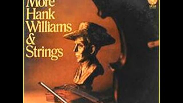 More Hank Williams and Strings ~ Settin' the Woods on Fire (1966) смотреть онлайн