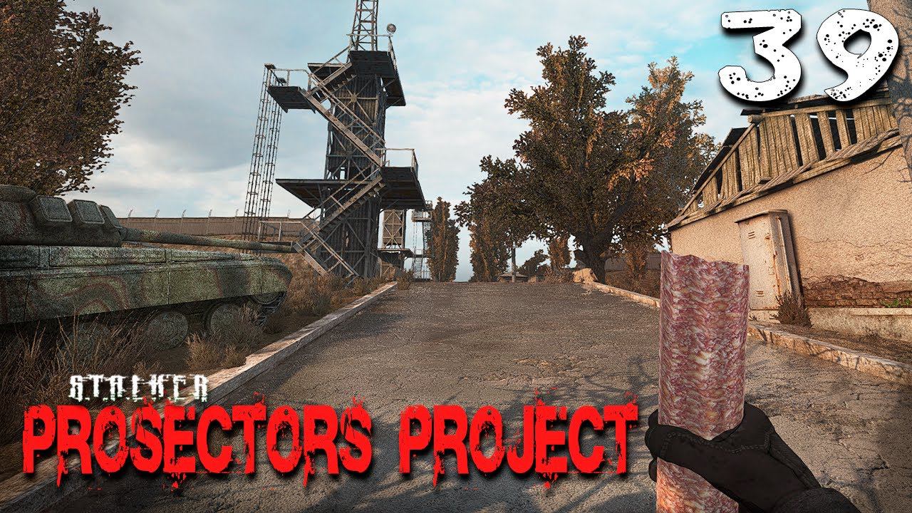 S.T.A.L.K.E.R. Prosectors Project (39) ► Выгодное дело смотреть онлайн
