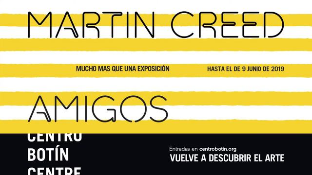 Anuncio exposición Martin Creed: Amigos | Centro Botín смотреть онлайн