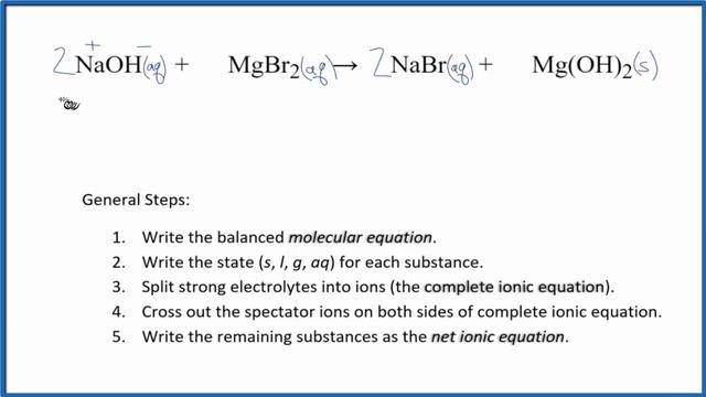 How to Write the Net Ionic Equation for NaOH + MgBr2 = NaBr + Mg(OH)2 смотреть онлайн