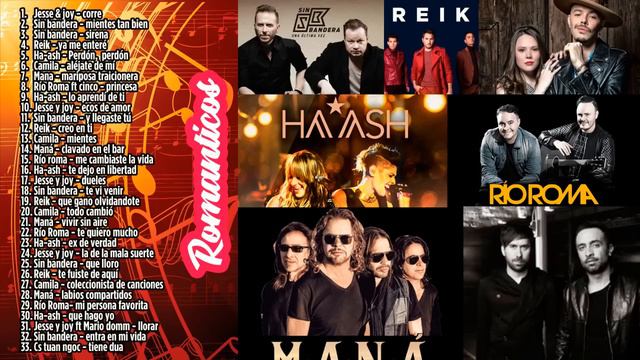 MIX EXITOS Romanticos Sin Banderas, Reik, Ha Ash, Jessy Y Joy, Camila, Mana, Rio Roma musica romant смотреть онлайн