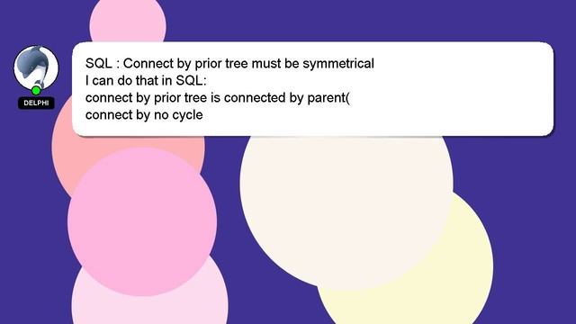 SQL : Connect by prior tree must be symmetrical смотреть онлайн