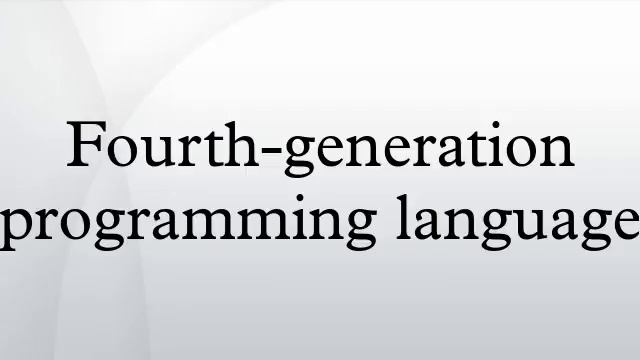 Fourth-generation programming language смотреть онлайн