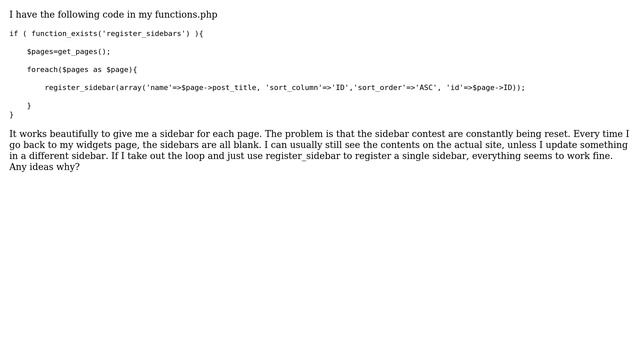 Wordpress: Why Is Registering A Sidebar For Each Page Causing My Sidebars To Reset?