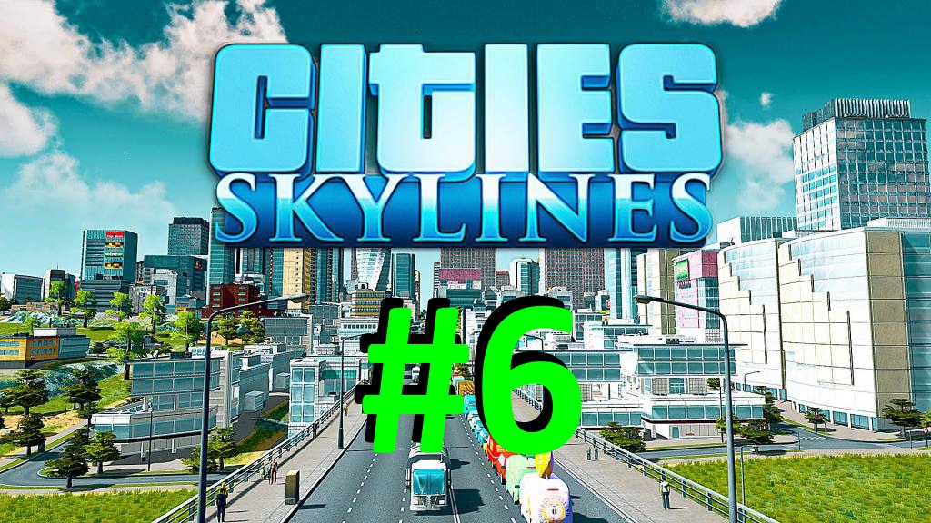 Cities Skylines #6 - Как Сделать Бесконечные Деньги? Модификация на Бесконечные Деньги смотреть онлайн