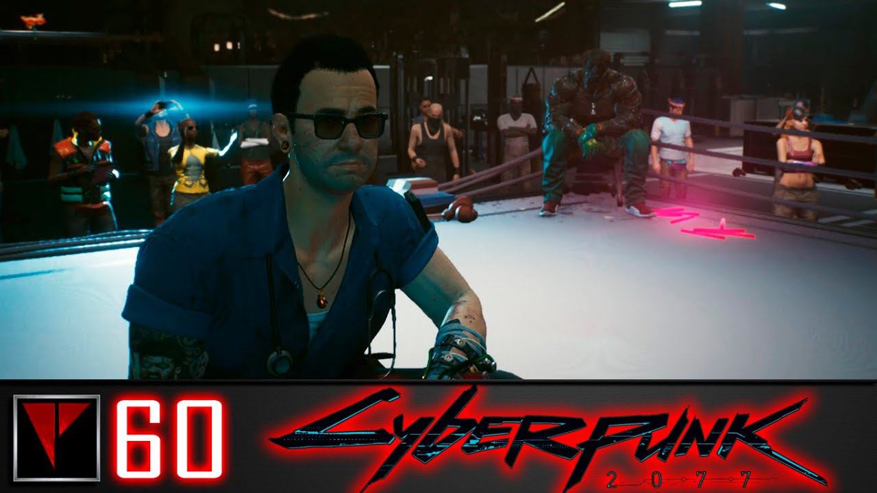 Cyberpunk 2077 #60 - Кулаки ярости смотреть онлайн