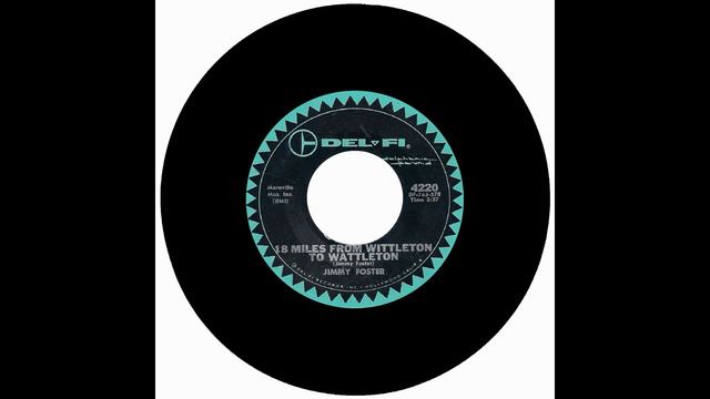 JIMMY FOSTER - 18 MILES FROM WITTLETON TO WATTLETON смотреть онлайн