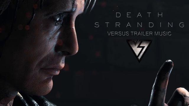Death Stranding - Soundtrack | Theme Trailer Music FULL VERSION смотреть онлайн