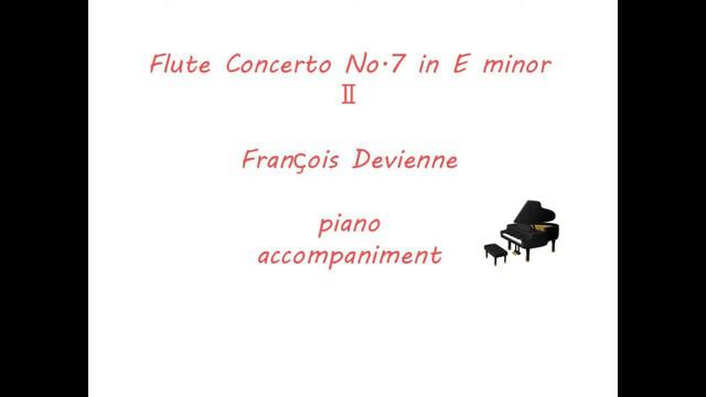 F.Devienne: Flute Concerto No.7 in E Minor, Ⅱ Adagio Piano accompaniment смотреть онлайн