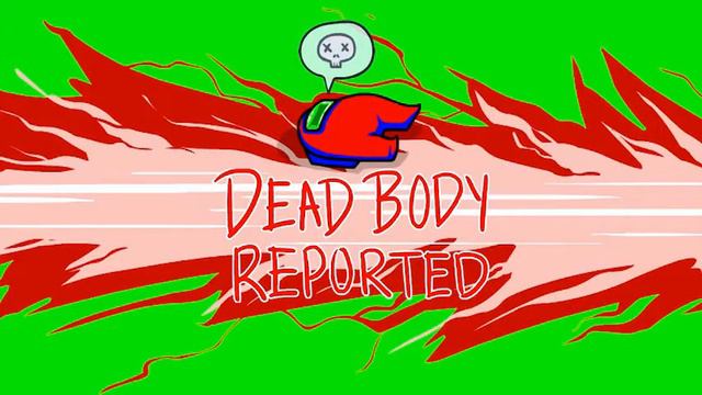 Among Us - Dead Body Reported ["Remix"] смотреть онлайн