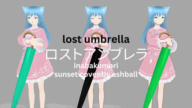【Sunset V0.1】inabakumori - Lost Umbrella [ロストアンブレラ]【UTAUカバー】 смотреть онлайн