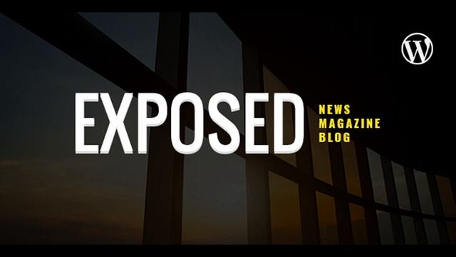 Exposed- News Magazine and Blog WordPress Theme | Themeforest Website Templates and Themes смотреть онлайн
