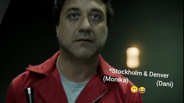Money Heist / Arturo / Monika - Denver F*king🎧 / 😁😂 #Stockholm #dani #kunuji_videos.