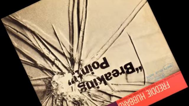 "Breaking Point" by Freddie Hubbard смотреть онлайн