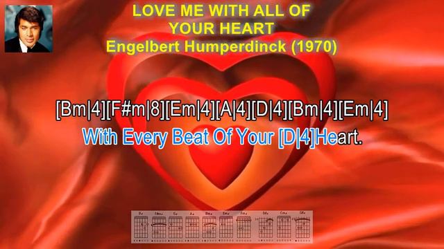 Love Me With All Your Heart - Engelbert Humperdinck (Lyrics & Guitar Chords) смотреть онлайн