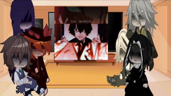 Реакция персонажей bsd на дазая осаму 2/3 #bsd #reactbsd #бсд #реакция #тт #инстаграм