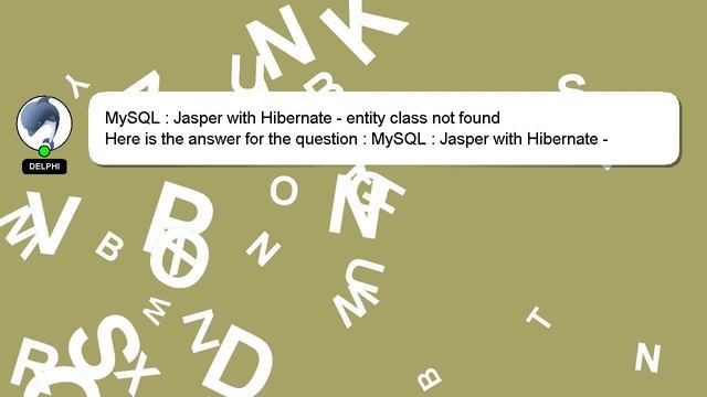 MySQL : Jasper with Hibernate - entity class not found смотреть онлайн