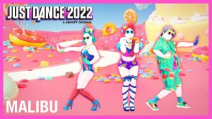 Just Dance 2022 - Malibu by Kim Petras