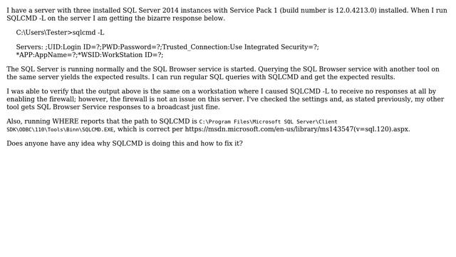 SQLCMD -L Returns Bizarre Response Instead of Server List смотреть онлайн