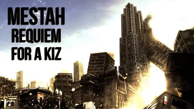 Mestah - Requiem For A Kiz смотреть онлайн