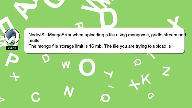 NodeJS : MongoError when uploading a file using mongoose, gridfs-stream and multer смотреть онлайн