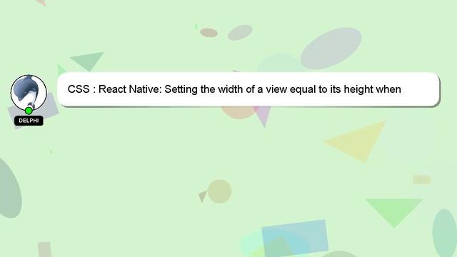 CSS : React Native: Setting the width of a view equal to its height when using percentages смотреть онлайн