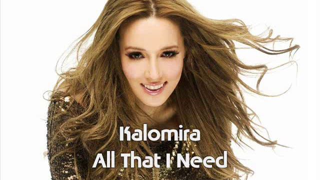 Kalomira - All That I Need