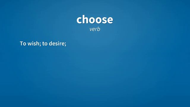 Choose | Meaning Of Choose