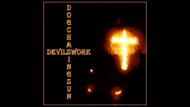 Dog Chasing Sun - Devil`s Work (Sludge/Stoner Doom) смотреть онлайн