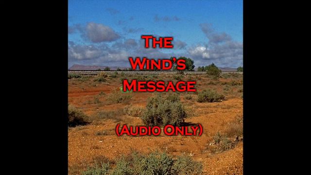 The Wind's Message by Banjo Paterson (audio poem) смотреть онлайн