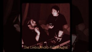 The limba,Andro-X.O(slowed)