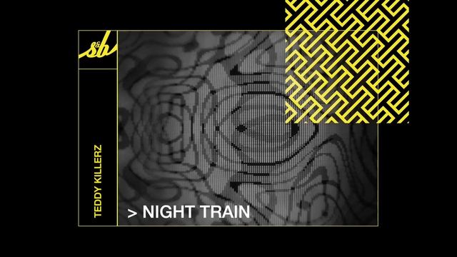 Teddy Killerz - Night Train смотреть онлайн