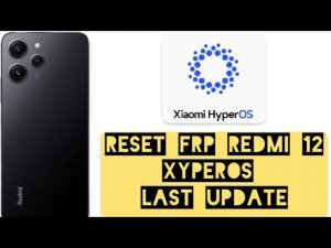 Redmi 12 bypass FRP XyperOS, Xiaomi , Android , Reset Gmail, Сброс Гугл акаунта