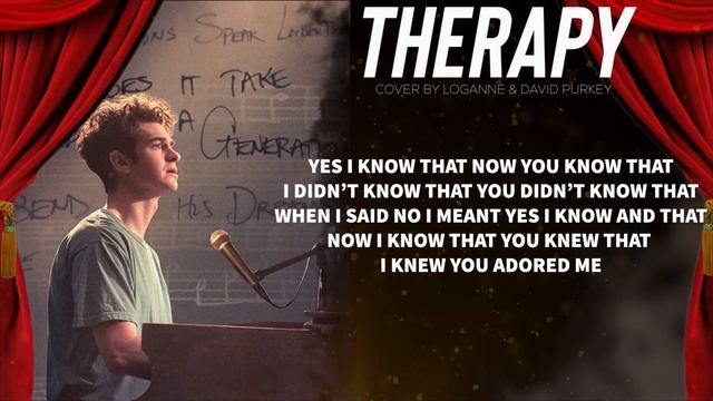 【 Loganne & David 】Therapy Cover ⌜ Tick Tick…Boom! ⌟ смотреть онлайн
