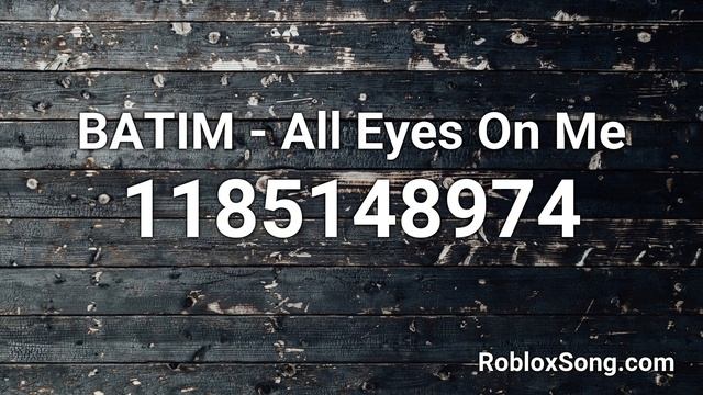 BATIM - All Eyes On Me Roblox ID - Music Code смотреть онлайн