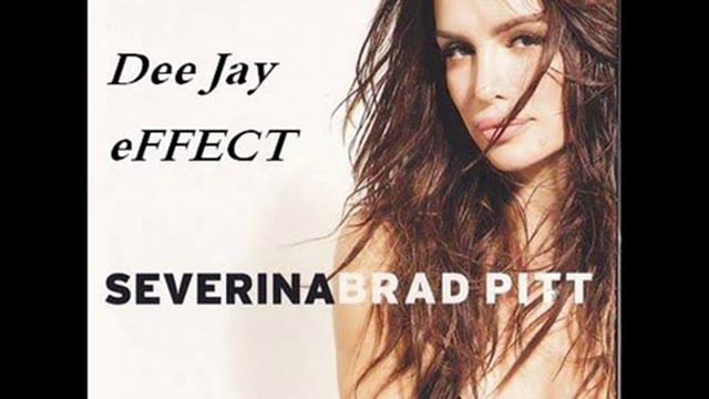 Severina Bradd Pitt [ Remix By eFFECT ] mp3 смотреть онлайн