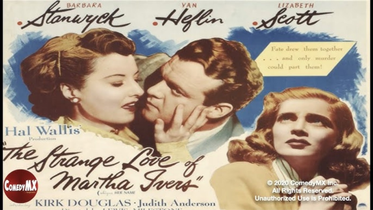 СТРАННАЯ ЛЮБОВЬ МАРТЫ АЙВЕРС (1946) нуар драма мелодрама