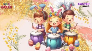 🐰🐣EASTER SONG for Kids 🎵 by #juniorenglish #eastersongs