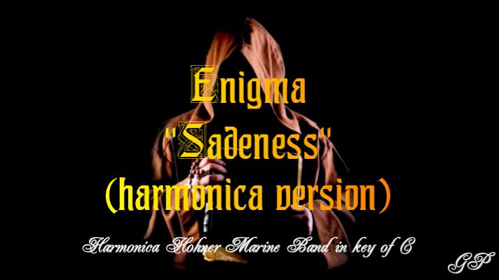 ГГ - Enigma "Sadeness" (версия для губной гармоники) смотреть онлайн