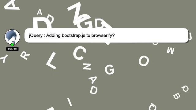 jQuery : Adding bootstrap.js to browserify? смотреть онлайн