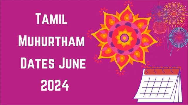 2024 Tamil Muhurtham Dates | சுப முகூர்த்த நாட்கள் 2024 | Valarpirai & Theipirai Muhurtham Days смотреть онлайн