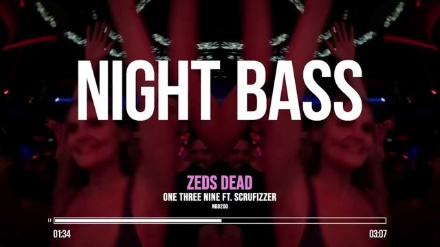 Zeds Dead One Three Nine ft Scrufizzer смотреть онлайн