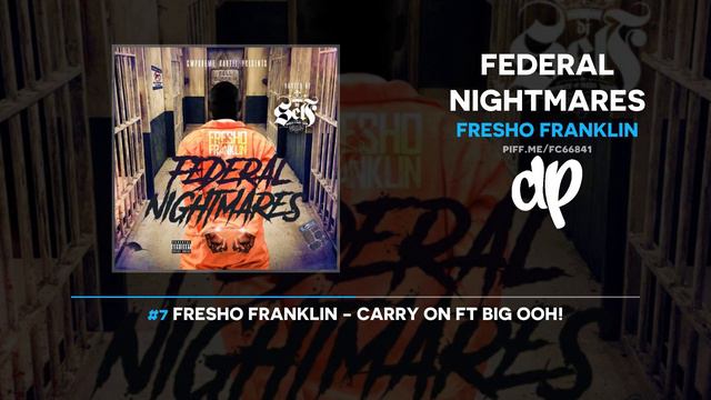 Fresho Franklin - Federal Nightmares (FULL MIXTAPE) смотреть онлайн