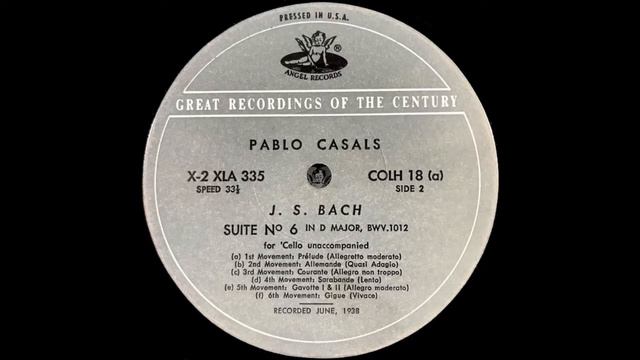 CASALS - J. S. BACH SUITES FOR UNACCOMPAIED VIOLONCELLO No. 5 - 6 смотреть онлайн