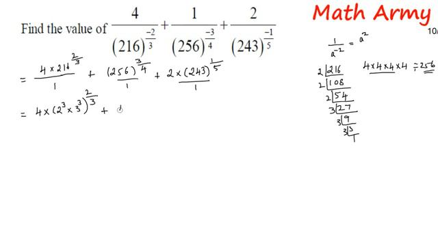 Solve 4/(216)^(-2/3) +1/(256)^(-3/4) +2/(243)^(-1/5) смотреть онлайн