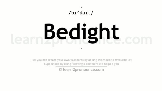 Pronunciation of Bedight | Definition of Bedight смотреть онлайн