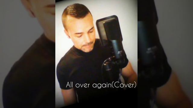 All over again(Cover) смотреть онлайн