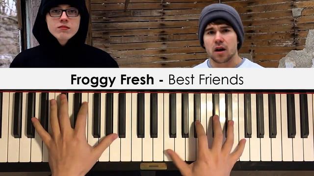 Froggy Fresh - Best Friends (Piano Cover) | Dedication #450 смотреть онлайн